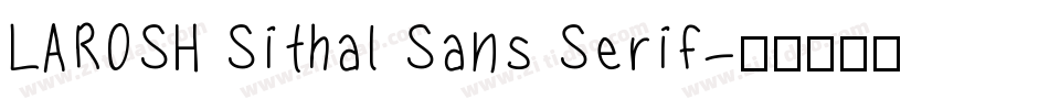 LAROSH Sithal Sans Serif字体转换